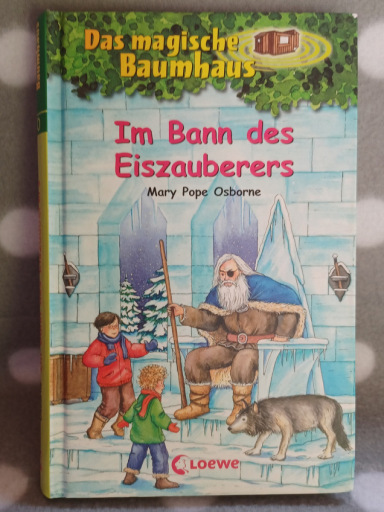 Buch: Das magische Baumhaus Band 30 Im Bann des Eiszauberers Buch: Das magische Baumhaus Band 30 Im Bann des Eiszauberers