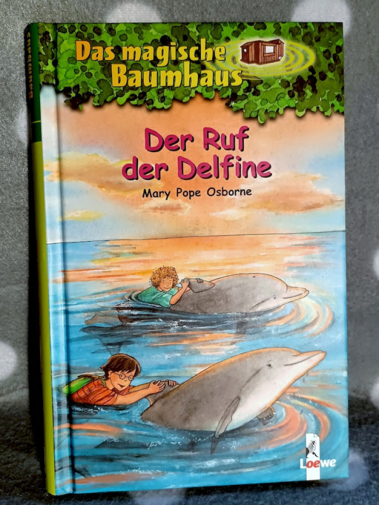 Buch: Das magische Baumhaus Band 9 Der Ruf der Delfine  Buch: Das magische Baumhaus Band 9 Der Ruf der Delfine