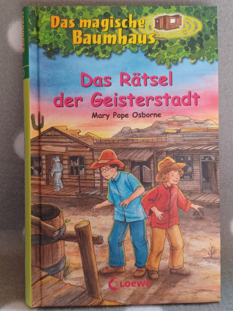 Buch: Das magische Baumhaus Band 10 Das Rätsel der Geisterstadt Buch: Das magische Baumhaus Band 10 Das Rätsel der Geisterstadt