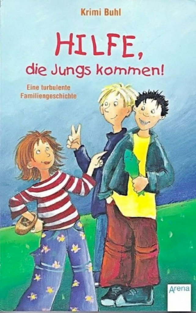 Buch: Hilfe die Jungs kommen Eine turbulente Familiengeschichte Buch: Hilfe die Jungs kommen Eine turbulente Familiengeschichte