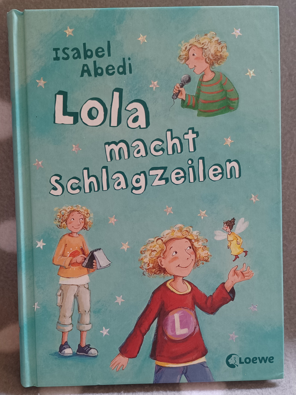 Buch: Lola macht Schlagzeilen (Band 2) Buch: Lola macht Schlagzeilen (Band 2)