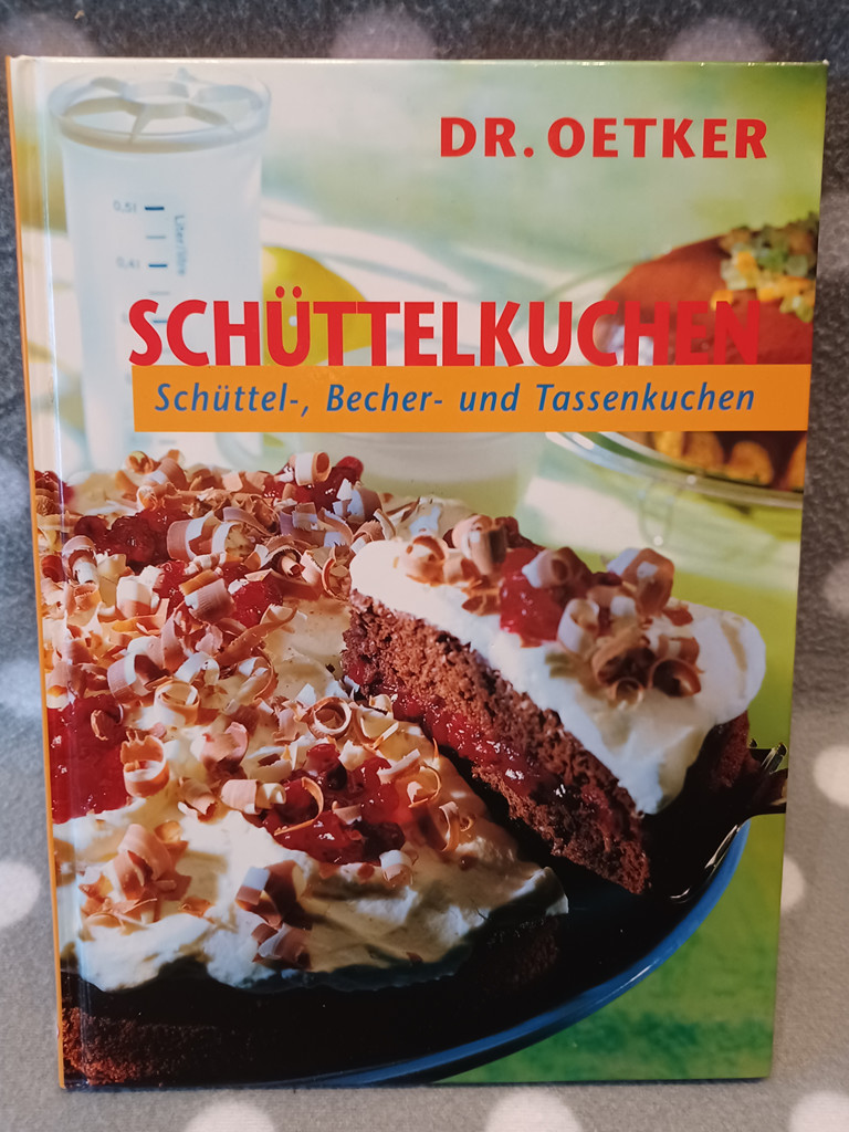 Dr. Oetker Schüttelkuchen Backbuch Schüttel Becher Tassenkuchen Rezepte Einfach