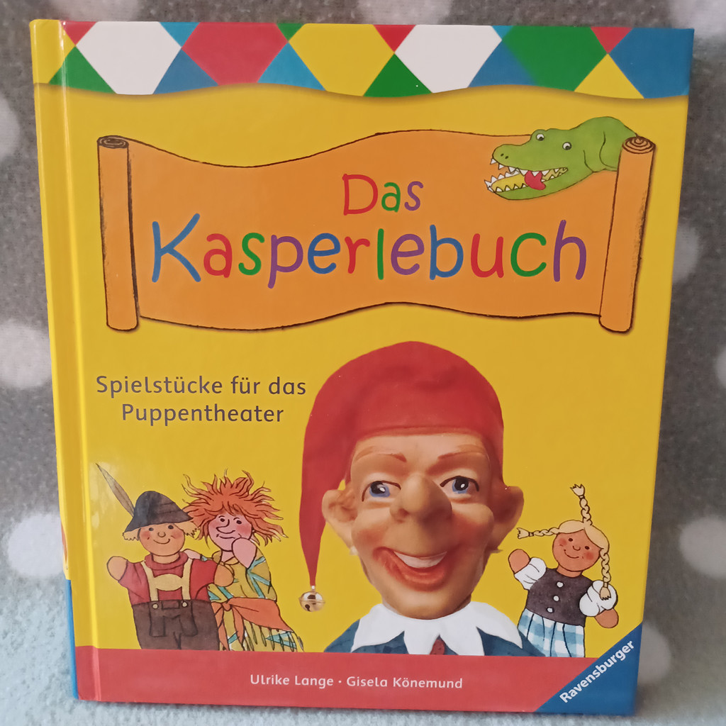 Das Kasperlebuch Spielstücke für das Puppentheater Ravensburger Buch