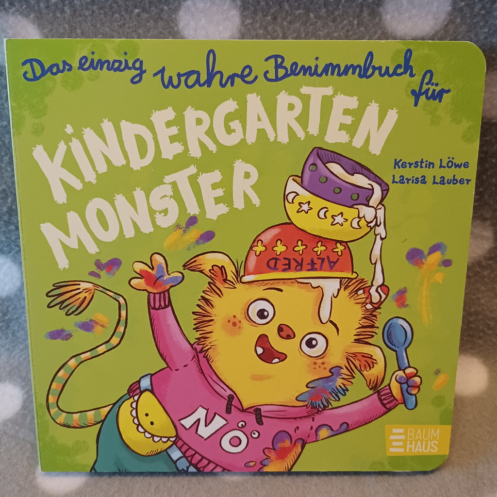 Das einzig wahre Benimmbuch für Kindergarten Monster