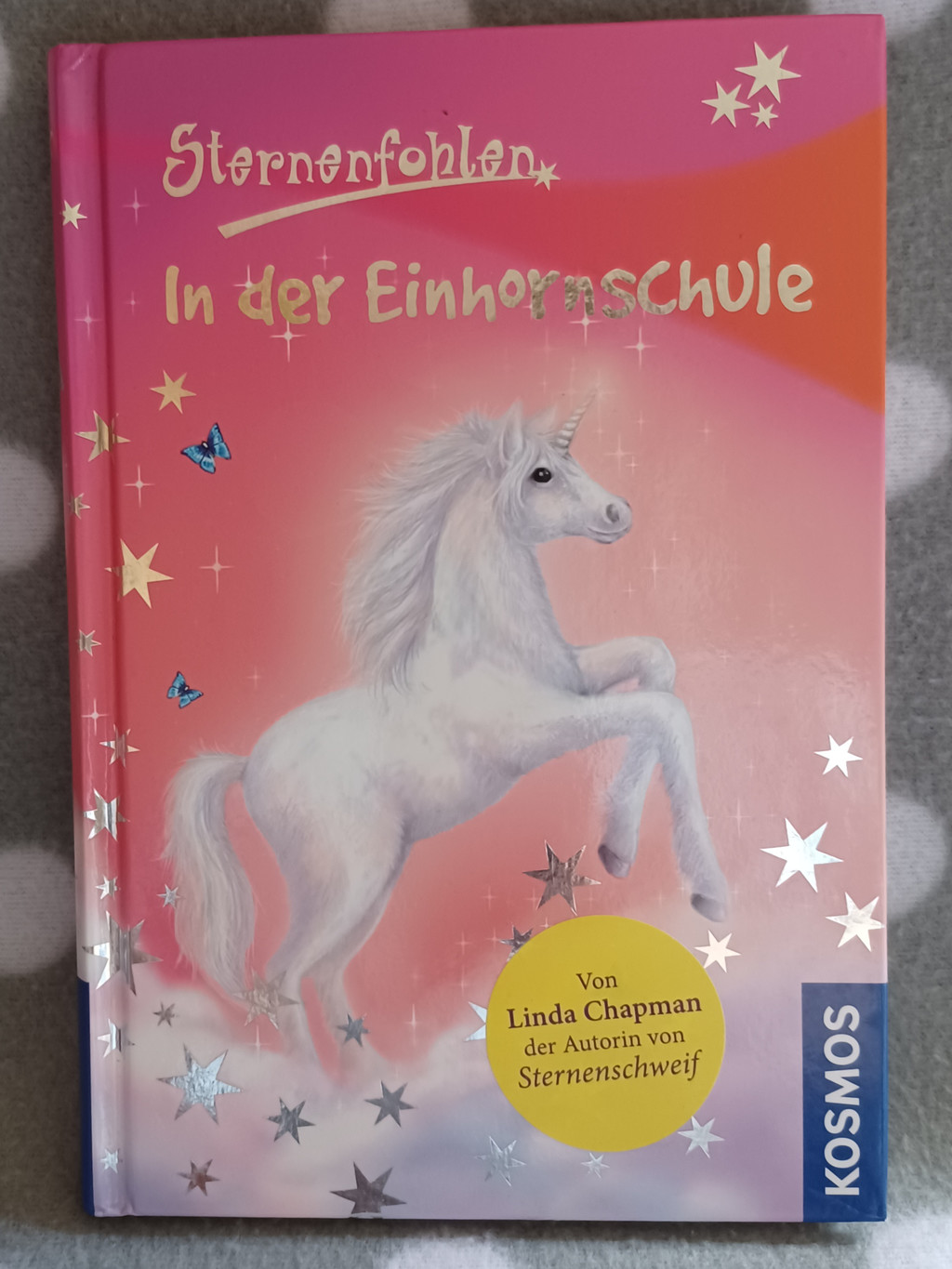 Buch: Sternenfohlen 1 In der Einhornschule Buch: Sternenfohlen 1 In der Einhornschule