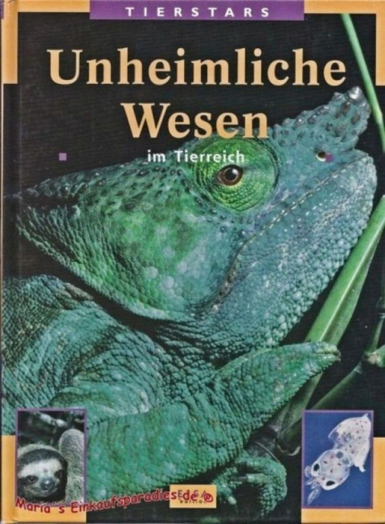 Buch: Unheimliche Wesen im Tierreich Elsa Edition Verlag #10047