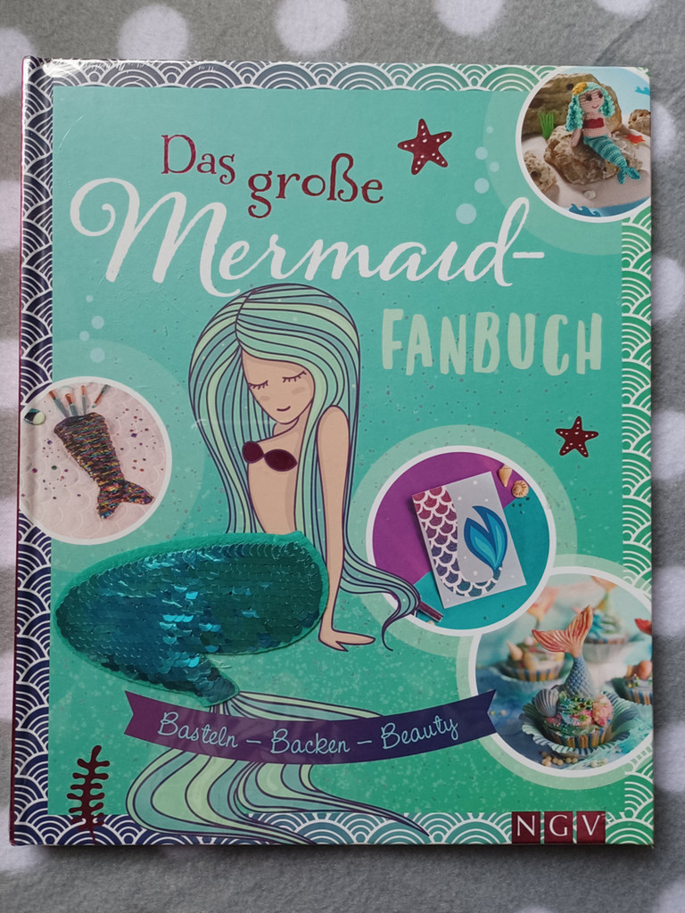 Das große Meerjungfrau FANBUCH Basteln Backen Beauty