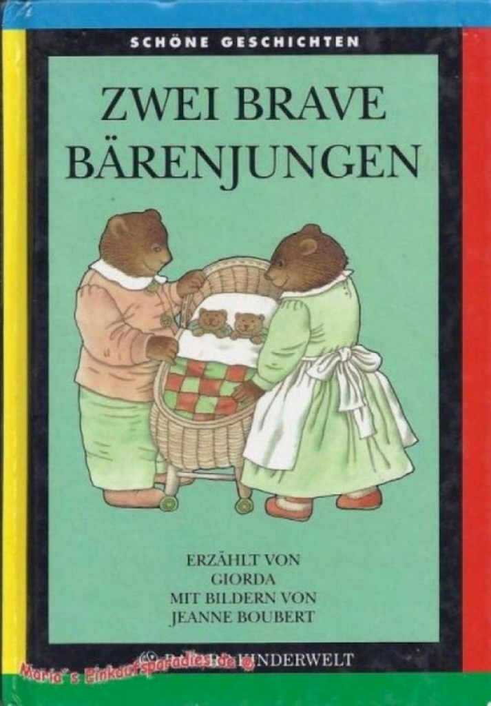 Buch: Zwei brave Bärenjungen Bayard Kinderwelt Verlag Ausgabe von 1990 Buch: Zwei brave Bärenjungen Bayard Kinderwelt Verlag Ausgabe von 1990